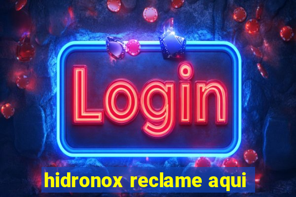 hidronox reclame aqui